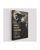 İn a World Full Of Princsses Be a Witch, Prensesle Dolu Bir Dünyada Cadı Ol Tablo-6176